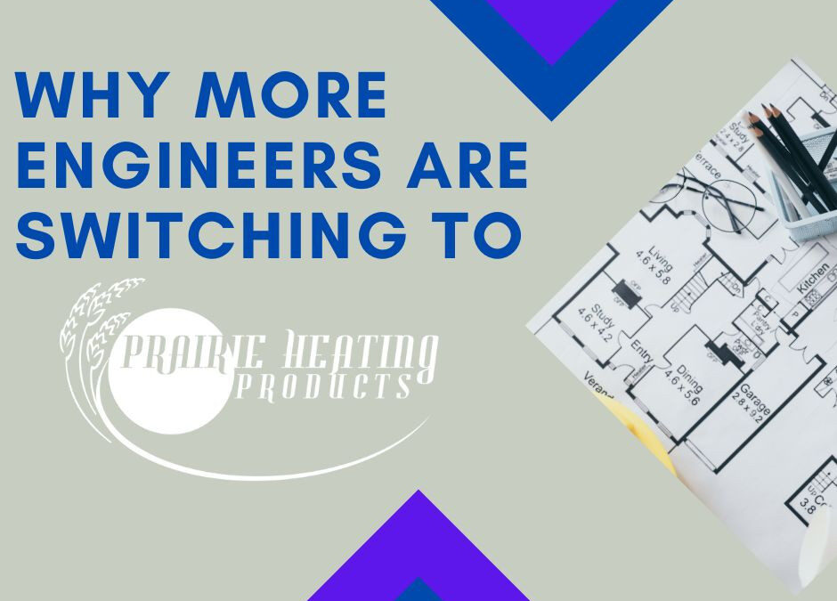 Why are More Engineers Switching to Prairie Heating Products for their HVAC Slab Duct